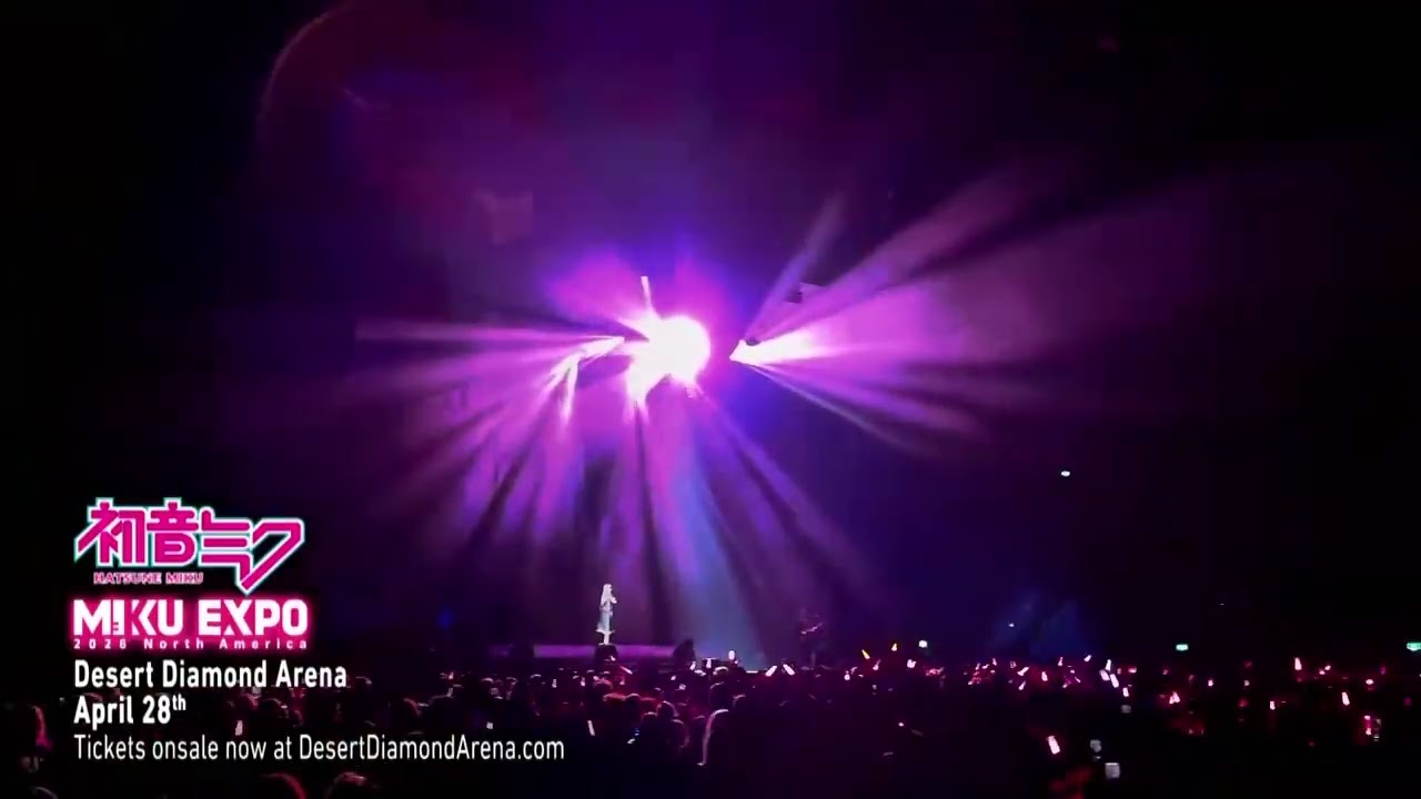 Hatsune Miku MIKU EXPO 2026 Tuesday, Apr 28 @ Desert Diamond Arena