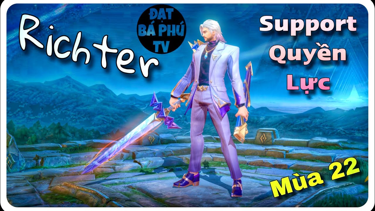 Liên quân Mobile | RICHTER mùa 22 | gạt nước mắt gánh team ?!!