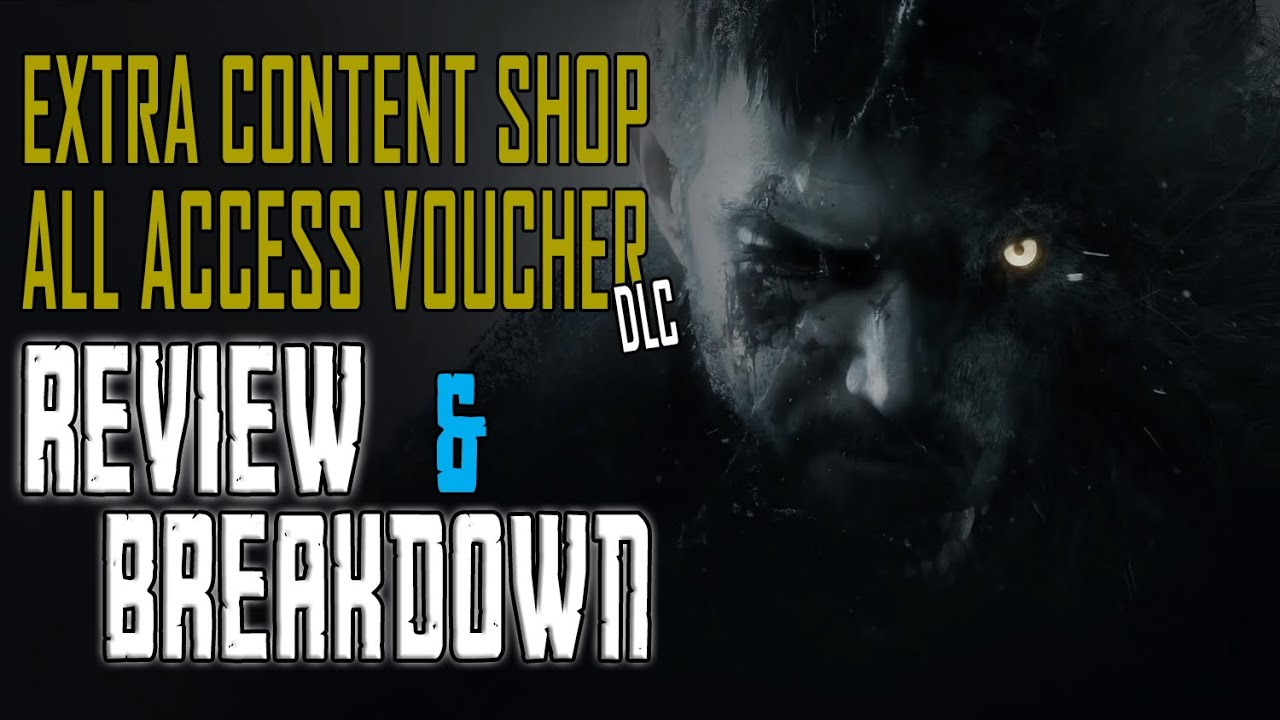 Resident Evil 8 Village &mdash; DLC Extra Content Shop All Access Voucher (обзор и разбор)