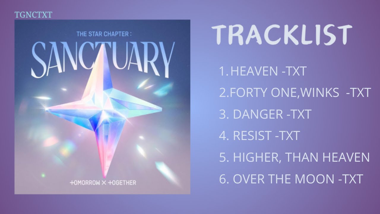 [Full Album] TXT (투모로우바이투게더) - The Star Chapter : SANCTUARY