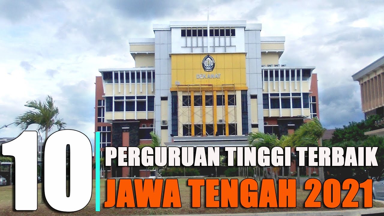 10 Universitas Terbaik di Jawa Tengah Tahun 2021 #versiunirank