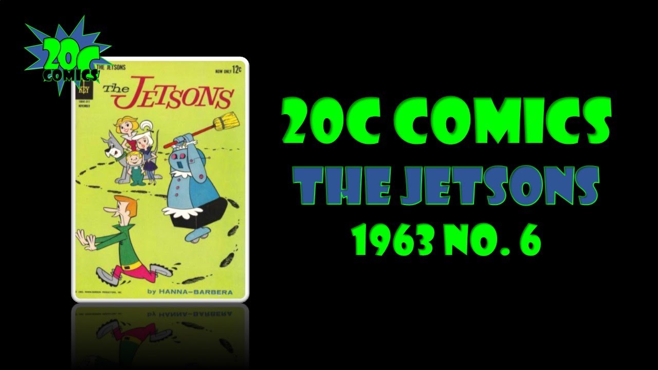 20C Comics: The Jetsons 1963 #6