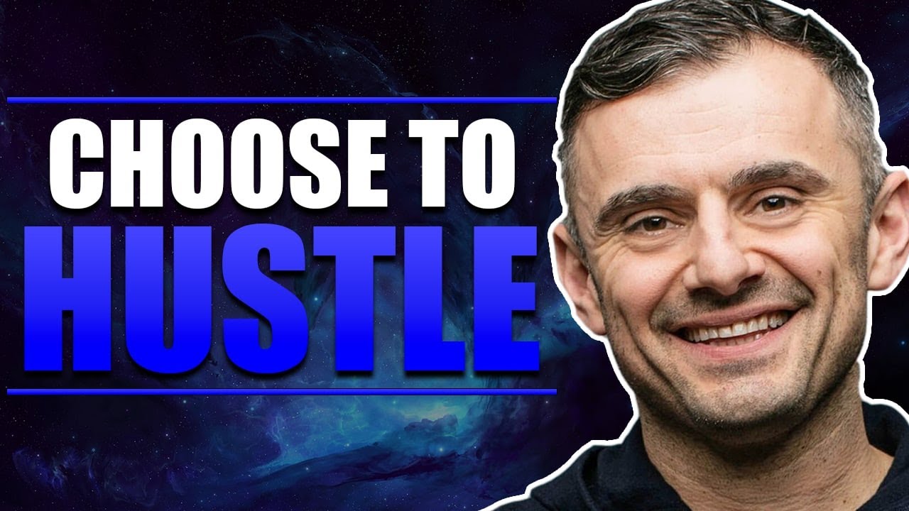 Wake Up & Choose Hustle -Garyvee