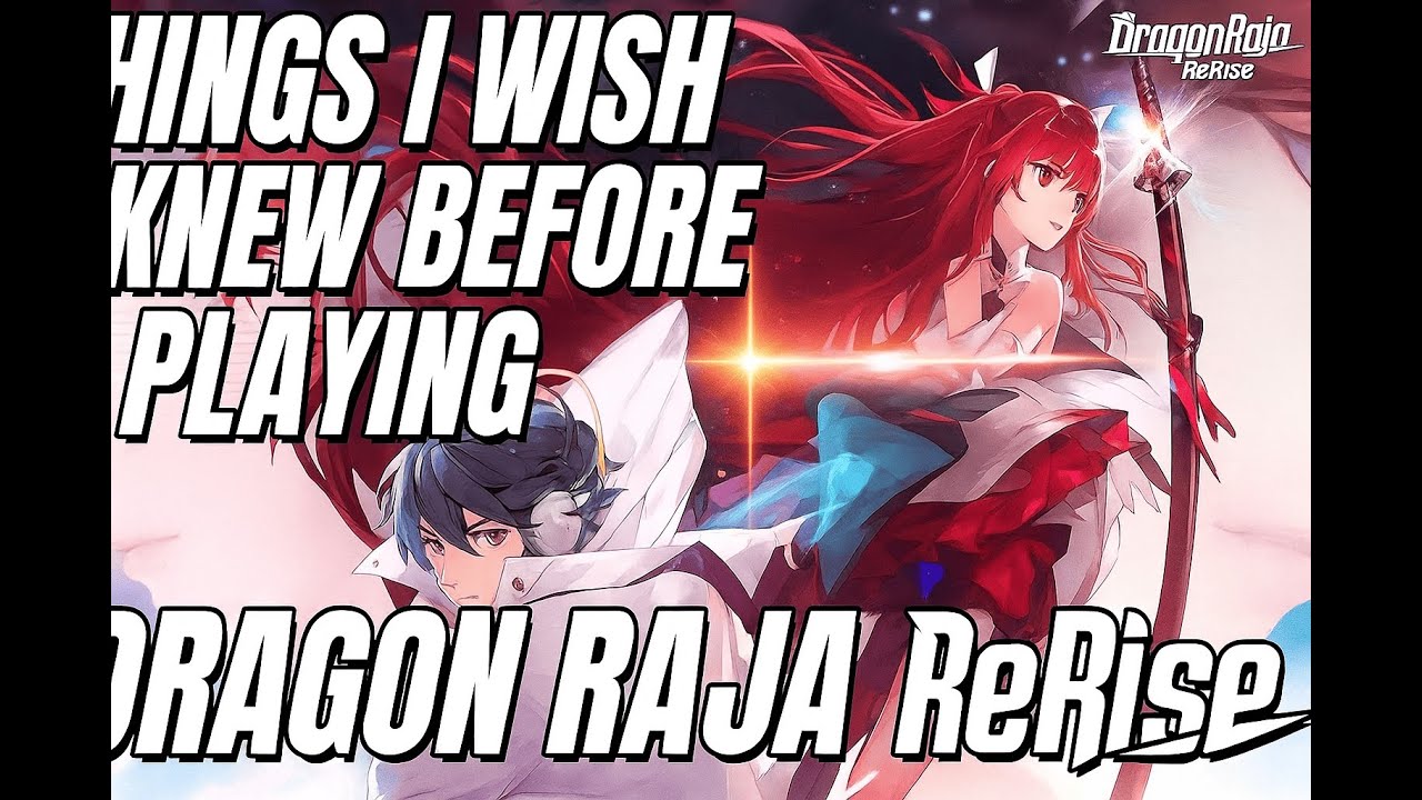 Dragon Raja ReRise Guides for beginner players. (Day 1 advantage)