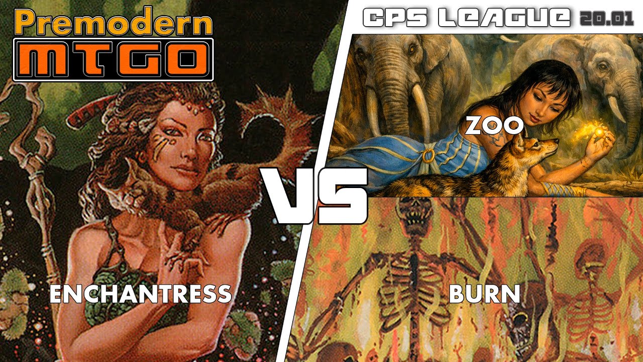 Premodern CPS League 20.01 with Enchantress - Round 3 vs Zoo & Round 4 vs Burn
