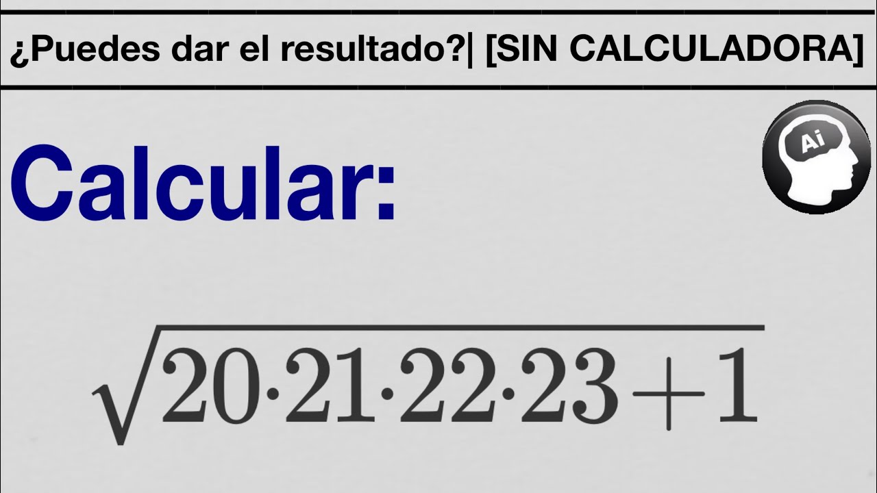 ¿Puedes resolver el siguiente problema sin usar la calculadora?  |  (ARTIFICIOS ALGEBRAICOS)  |