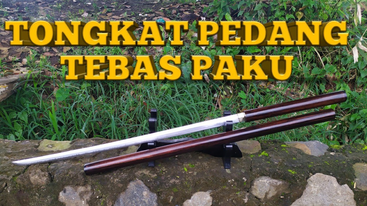 Tongkat Pedang Tebas paku || SUPER TAJAM DAN SUPER KEREN