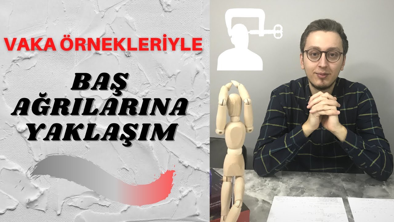 BAŞ AĞRISINDA TEDAVİ NEDİR? BT ÇEKELİM Mİ?/ BAŞ AĞRILARINA YAKLAŞIM-PRATİSYEN HEKİMLERE TÜYOLAR-2
