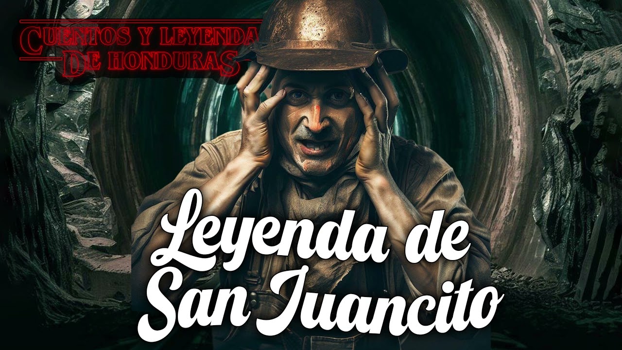 Leyenda de San Juancito | Cuentos y Leyendas de Honduras