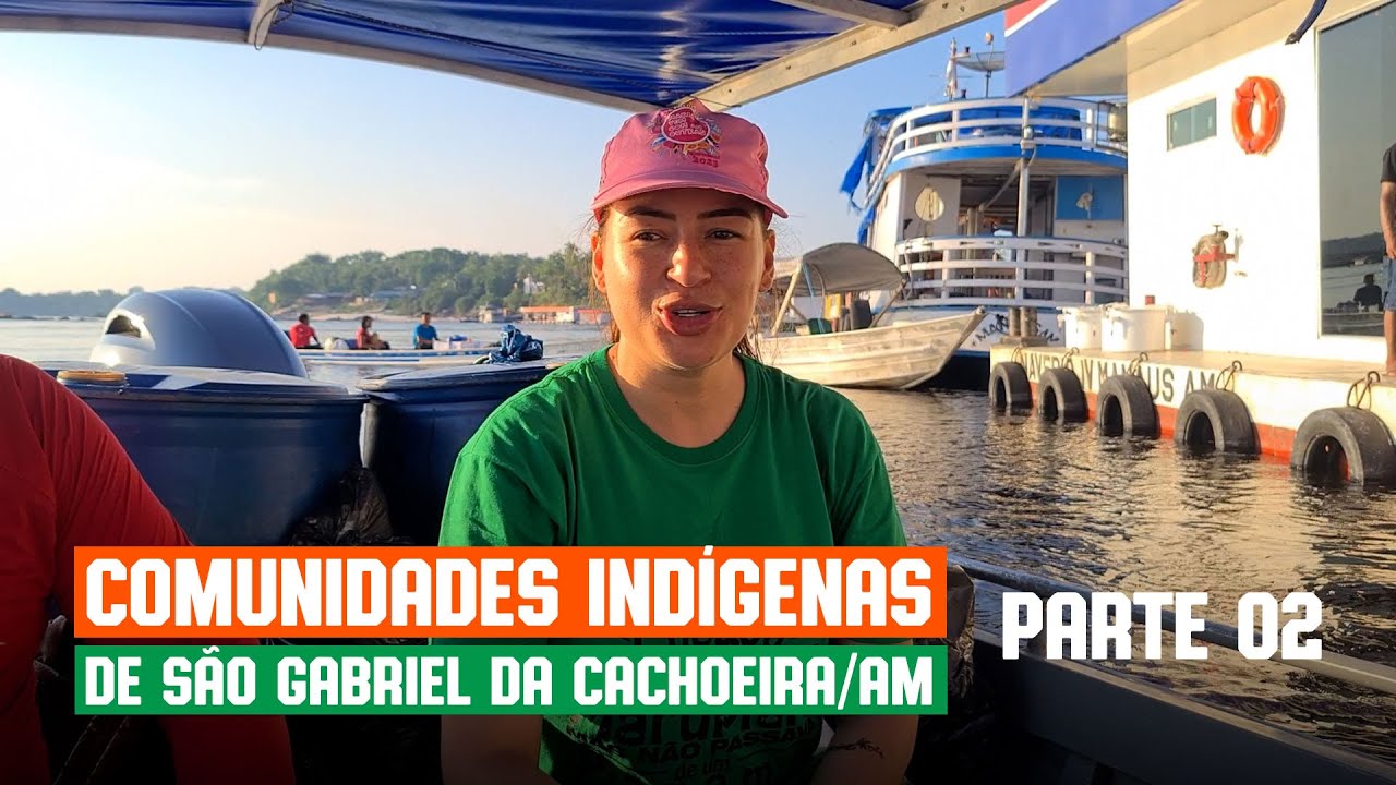 #02 Visitando COMUNIDADES INDÍGENAS de São Gabriel da Cachoeira - Rio Tiquié no Amazonas