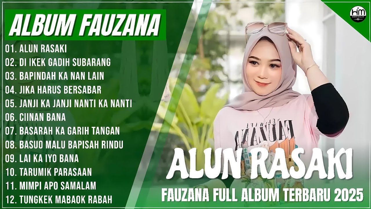 FAUZANA - LAGU MINANG TERBARU FULL ALBUM TERPOPULER 2025 - ALUN RASAKI - DI IKEK GADIH SUBARANG