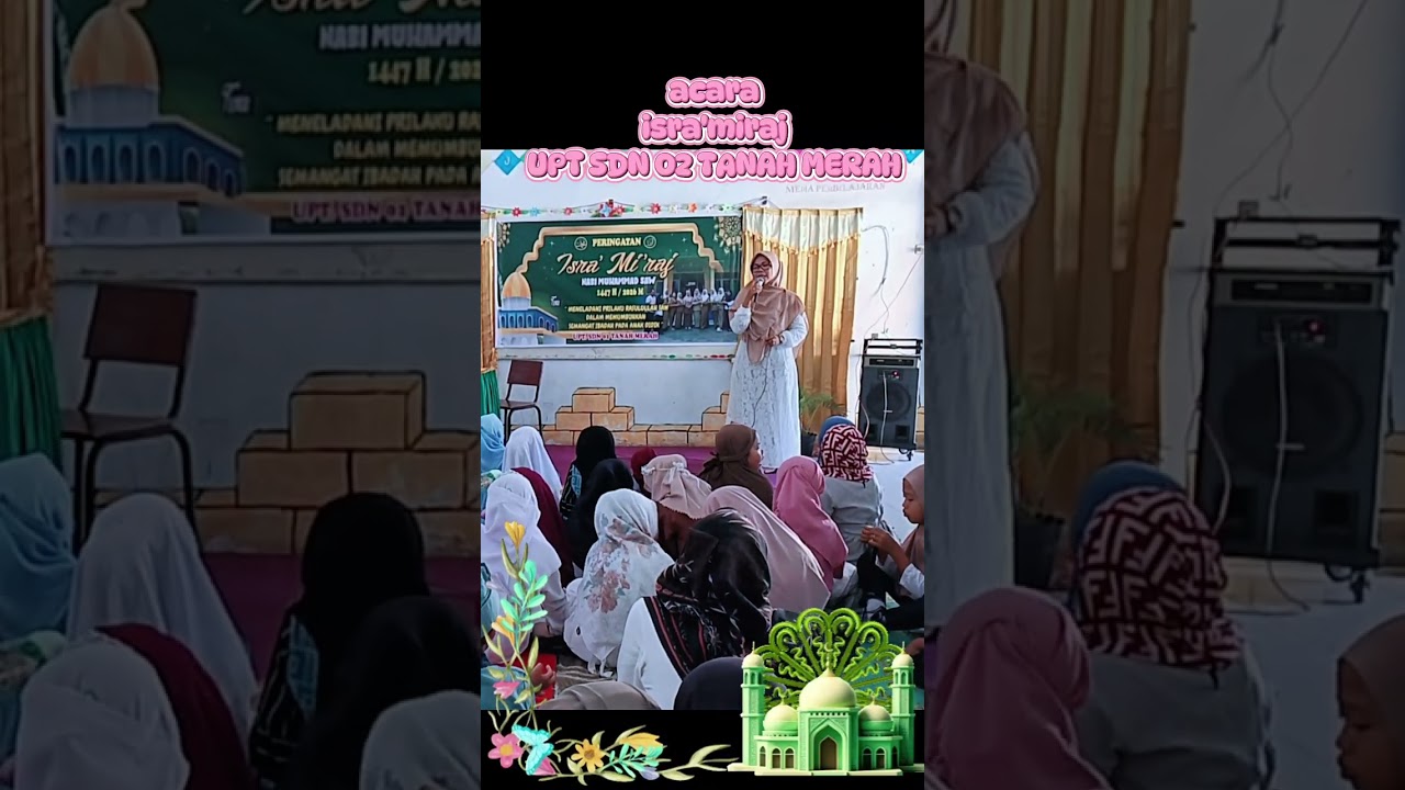 Acara isra'miraj di UPT SDN 02 TANAH MERAH FULL