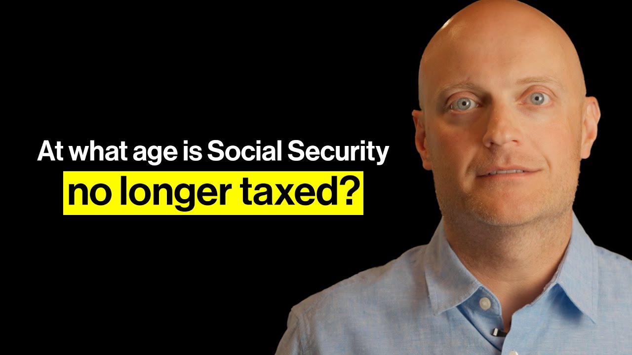 At what age is Social Security no longer taxed?