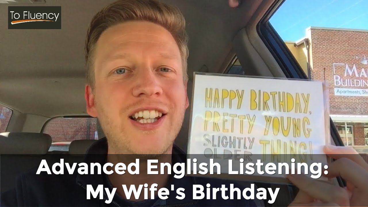 English Listening Practice #5: My Wife's Birthday