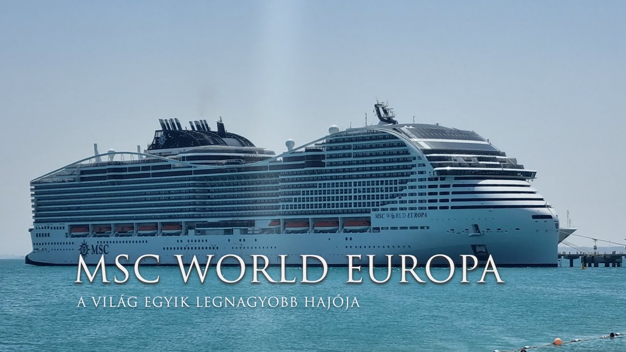 MSC WORLD EUROPA - MILYEN AZ ÉLET A  VILÁG EGYIK LEGNAGYOBB HAJÓJÁN?