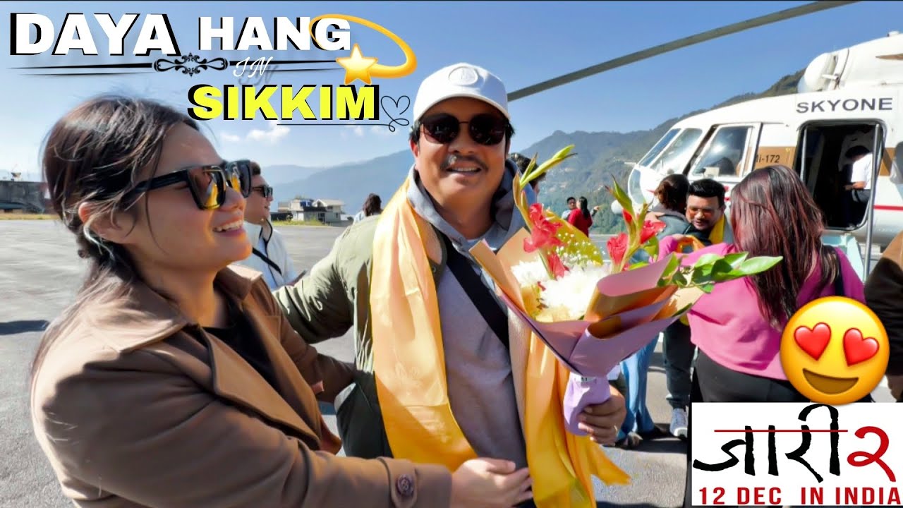 Daya Hang Rai in SIKKIM 😍 Promotion tour in GANGTOK, ( Movie jaari 2 ) Arrived in Helicopter😍