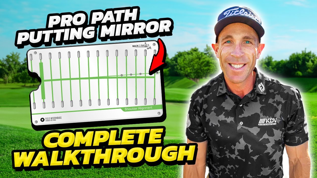 Improve Your Putting with the Pro Path Putting Mirror: Step-by-Step Walkthrough by Richard Woodhouse