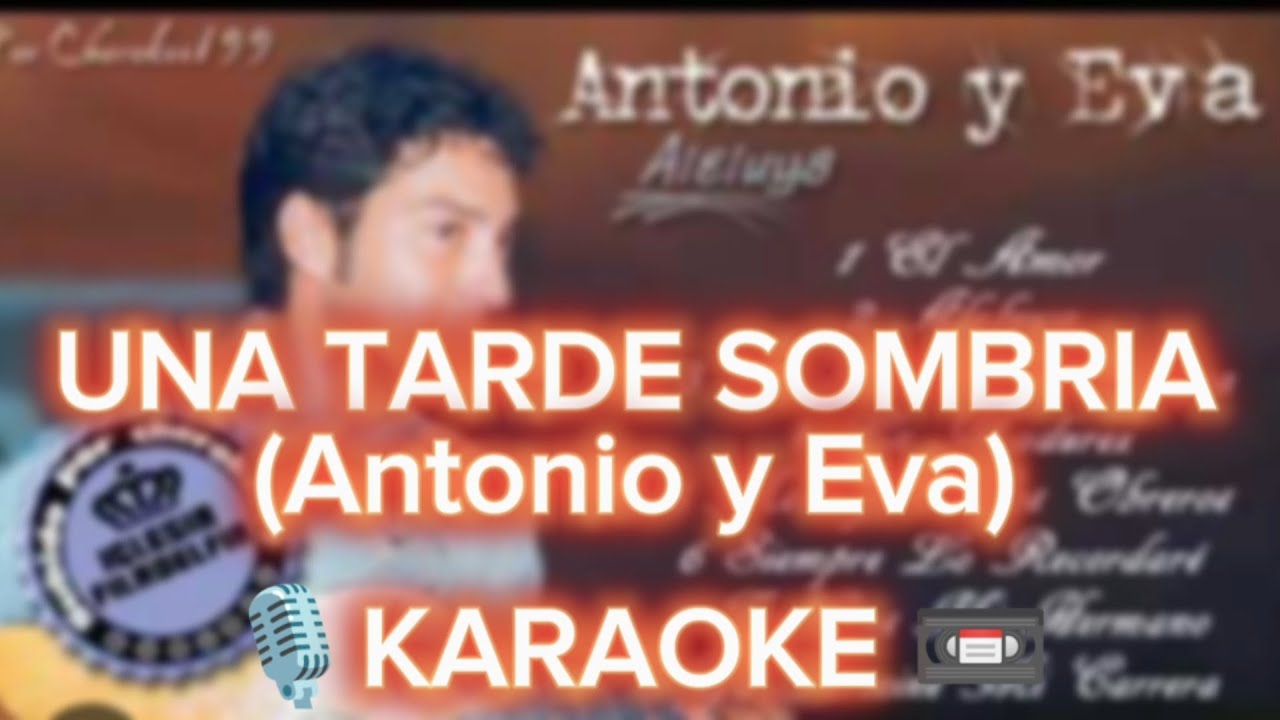 (Karaoke🎙️) UNA TARDE SOMBRIA (remache)