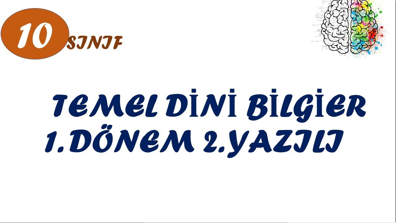 10.SINIF TEMEL DİNİ BİLGİLER İSLAM 2 1.DÖNEM 2.YAZILI SORULARI