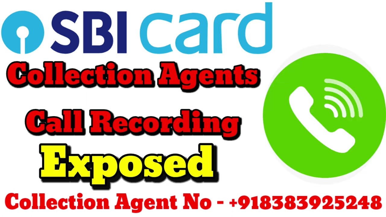 SBI Credit Card Harresment//SBI Credit Card Call Recording Exposed//Collection Agent no - 8383925248