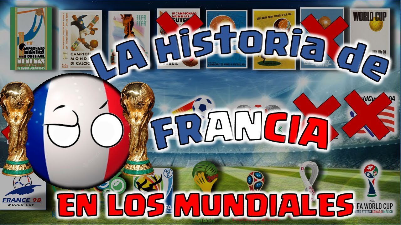 FRANCIA en los MUNDIALES  1930-2022 COUNTRYBALL