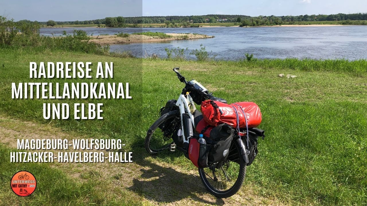 🚴🏻‍♀️⛺️Magdeburg - Wolfsburg - Elberadweg - Saaleradweg, Mittellandkanal, Radreise mit Zelt