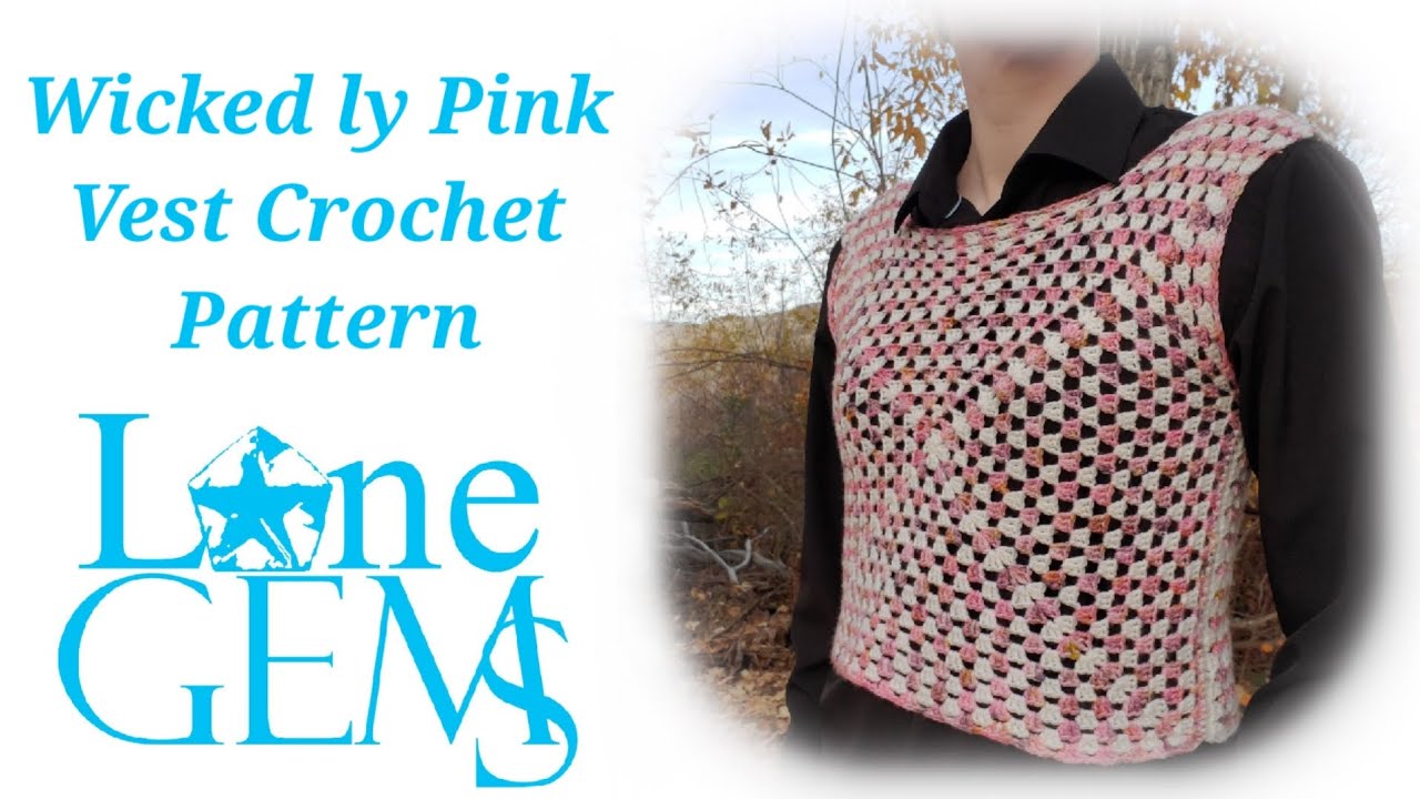 Wicked ly Pink Vest Crochet Pattern 
