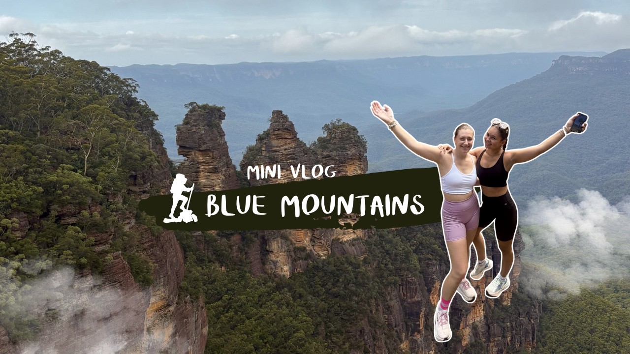 VLOG BLUE MOUNTAINS