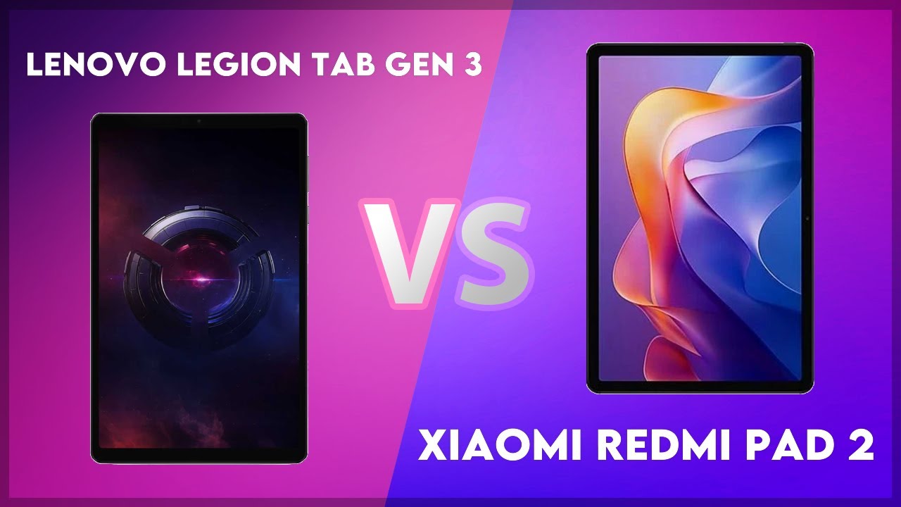 Lenovo Legion Tab Gen 3 vs Xiaomi Redmi Pad 2 Comparison