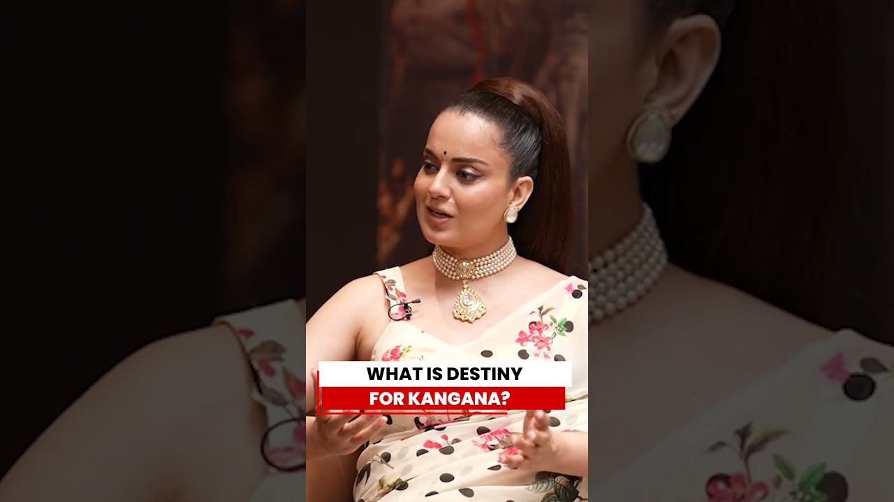Kangana Ranaut Explains Her View On Destiny As Action And Life Blueprint #kanganaranaut #bollywood