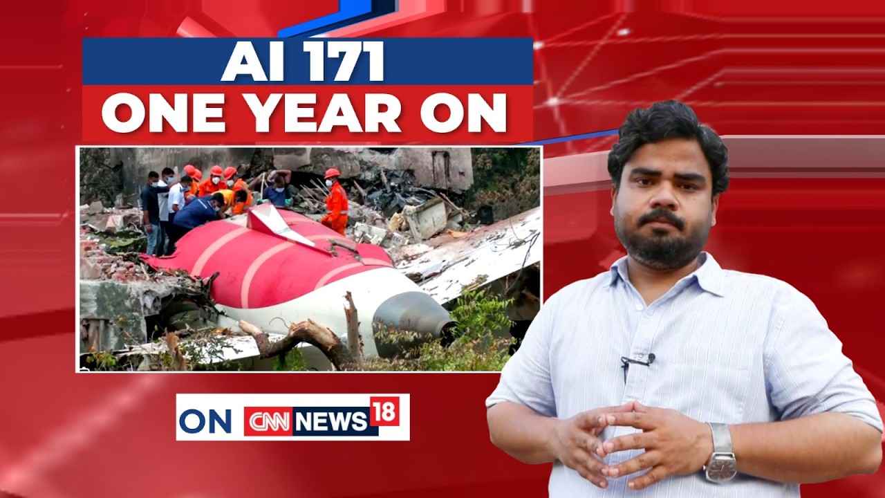 AI171 Ahmedabad Crash Anniversary: Pilots Warn Against Premature Investigation Findings | News18