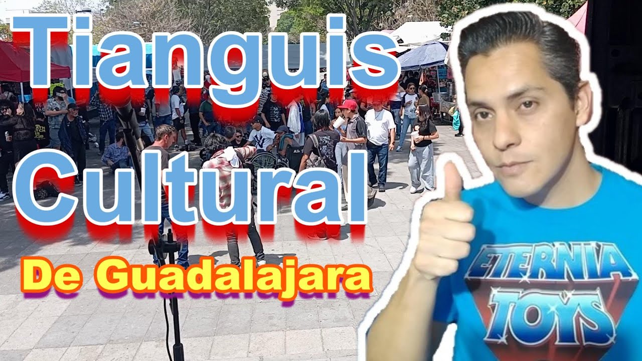Tianguis Cultural de Guadalajara con Eternia Toys 2025