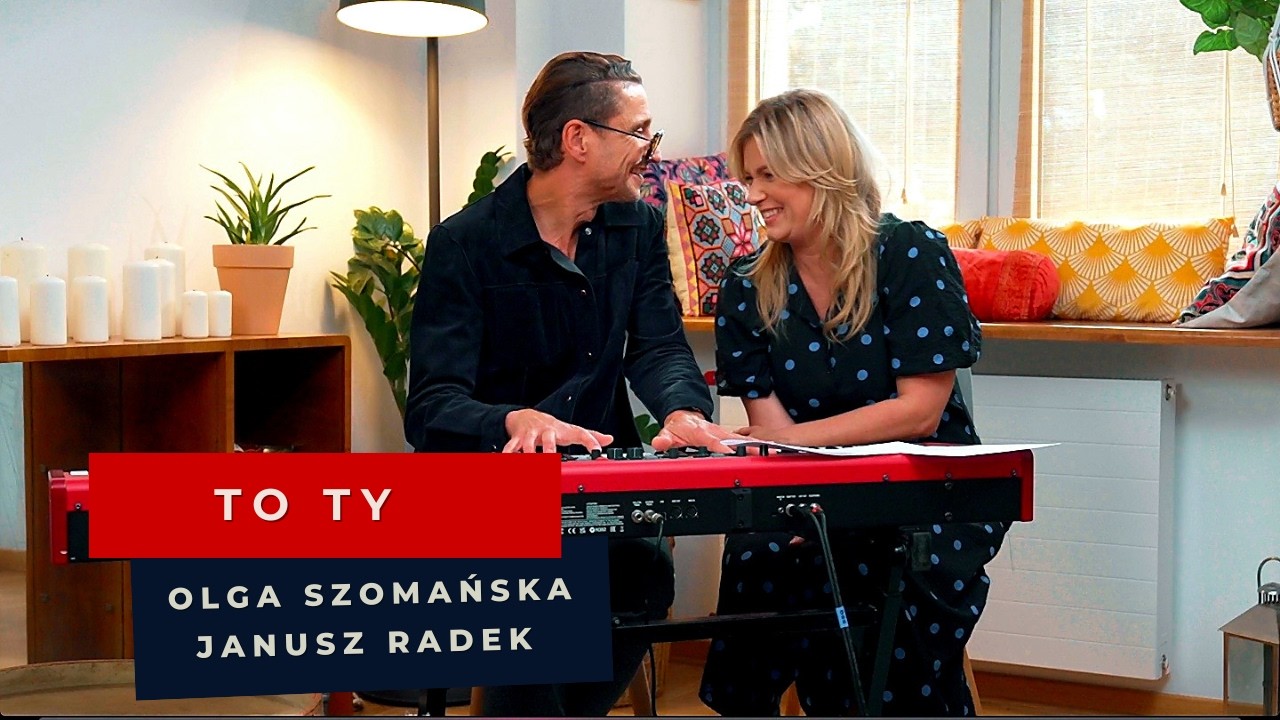 Olga Szomańska, Janusz Radek - To Ty