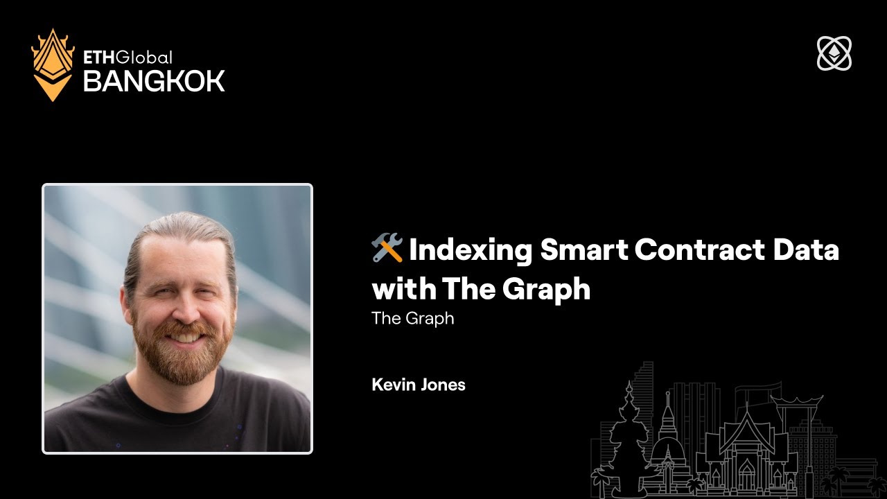 Indexing Smart Contract Data with The Graph - ETHGlobal Bangkok 2024