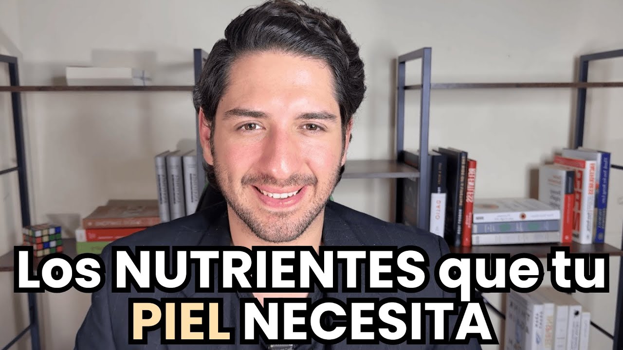 Los NUTRIENTES MÁS importantes para una PIEL SANA, JOVEN Y BRILLANTE