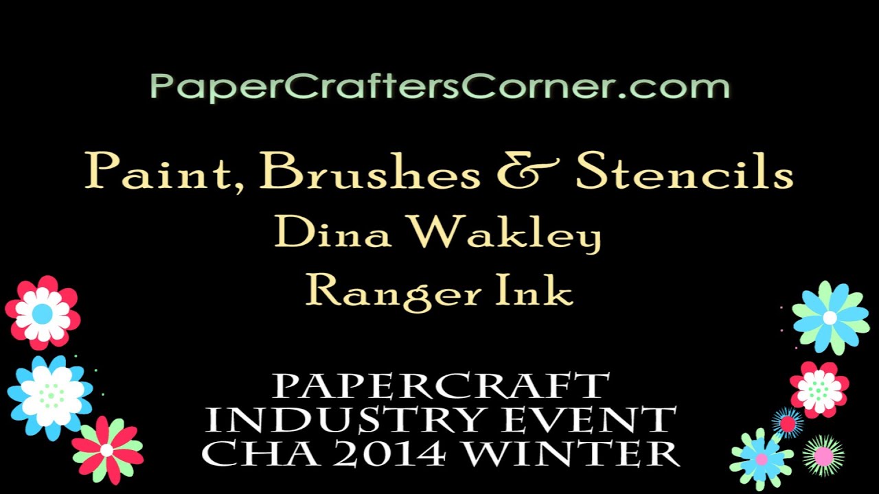 2014 CHA Winter - Ranger Ink - Dina Wakley - Paint, Brushes & Stencils