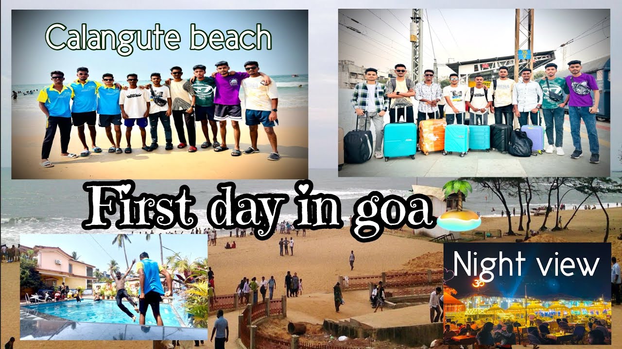 First day in goa || गोव्यातील पहिला दिवस || calangute beach || @Aadi_patil0143 