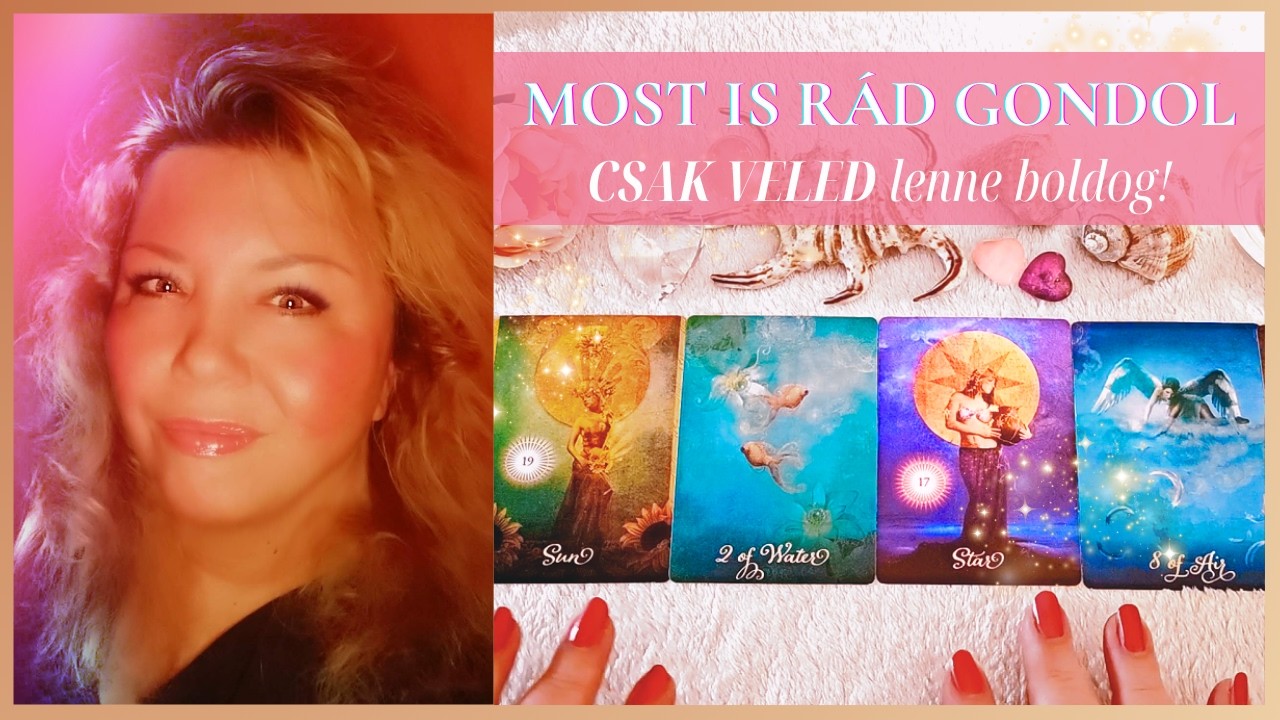 💖🌹 MOST IS RÁD GONDOL, CSAK VELED LENNE BOLDOG! 💌🥰 IKERLÁNG/LÉLEKTÁRS Szerelmi Tarot #ikerlàng