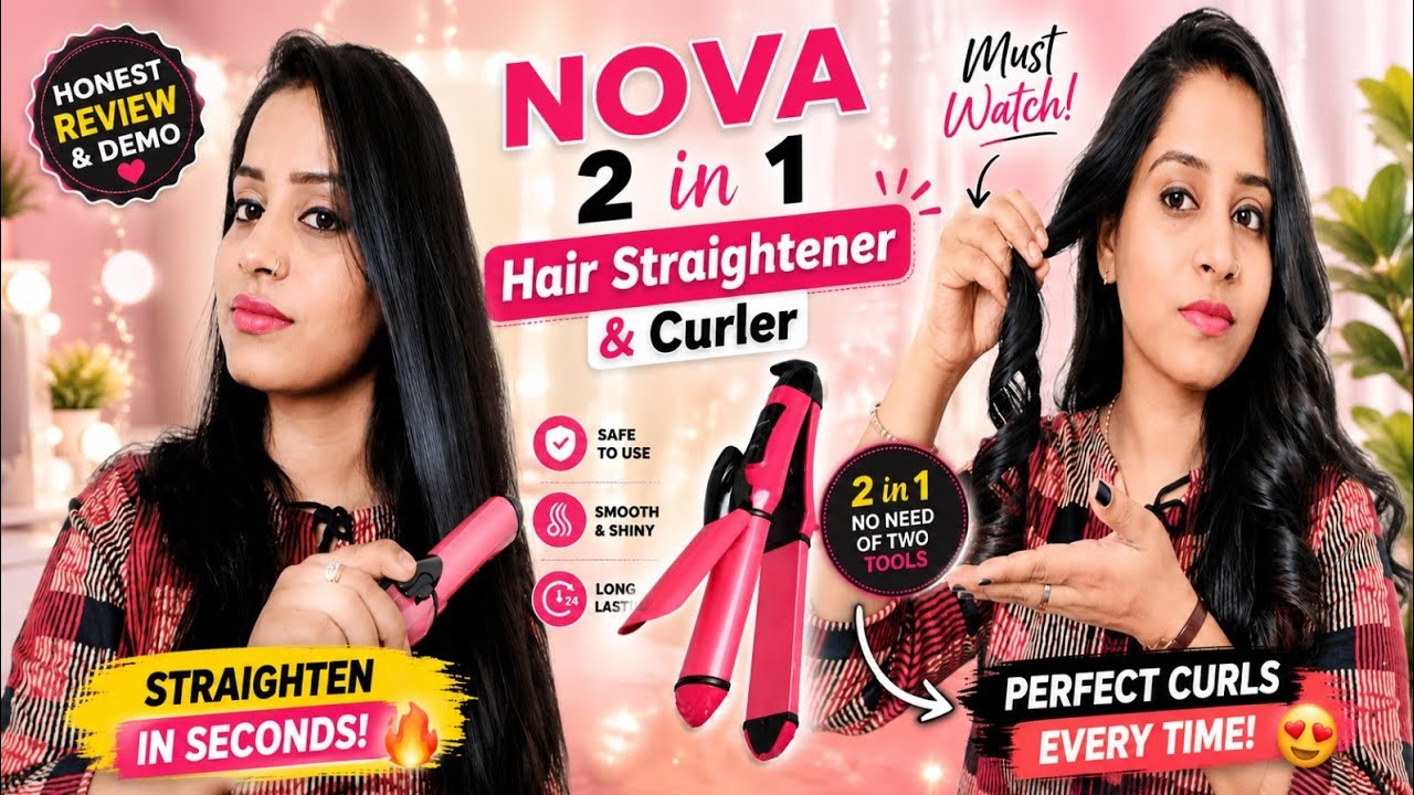 Nova 2 in 1 Hair Straightener & Curler || Honest Review & Demo | Hindi