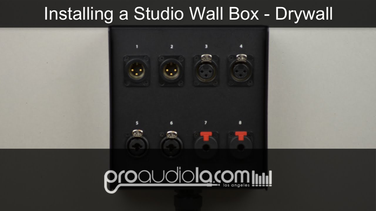 How to mount a studio wall box - drywall | Pro Audio LA