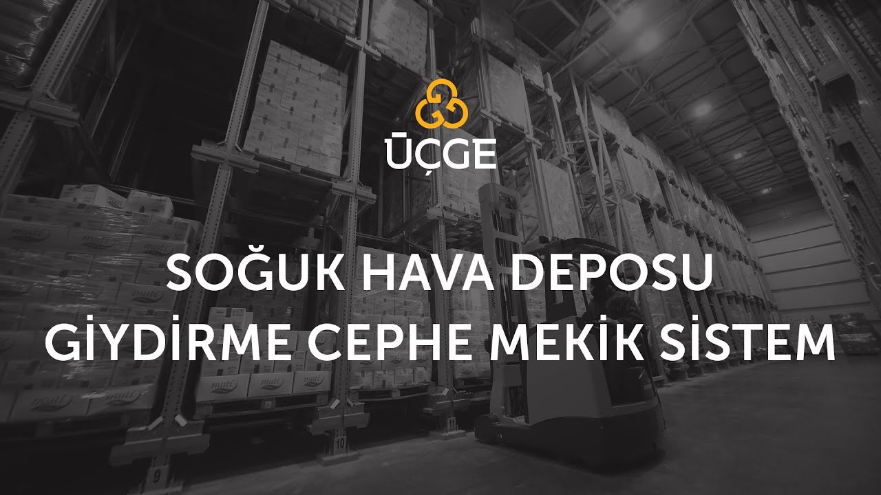 ÜÇGE DRS SOĞUK HAVA DEPOSU GİYDİRME CEPHE MEKİK AUTOPAL SİSTEM