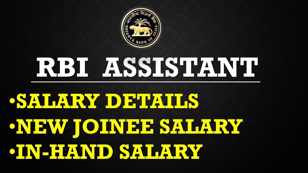 RBI ASSISTANT 2021 NEW JOINEE SALARY DETAILS (APRIL, 2021)