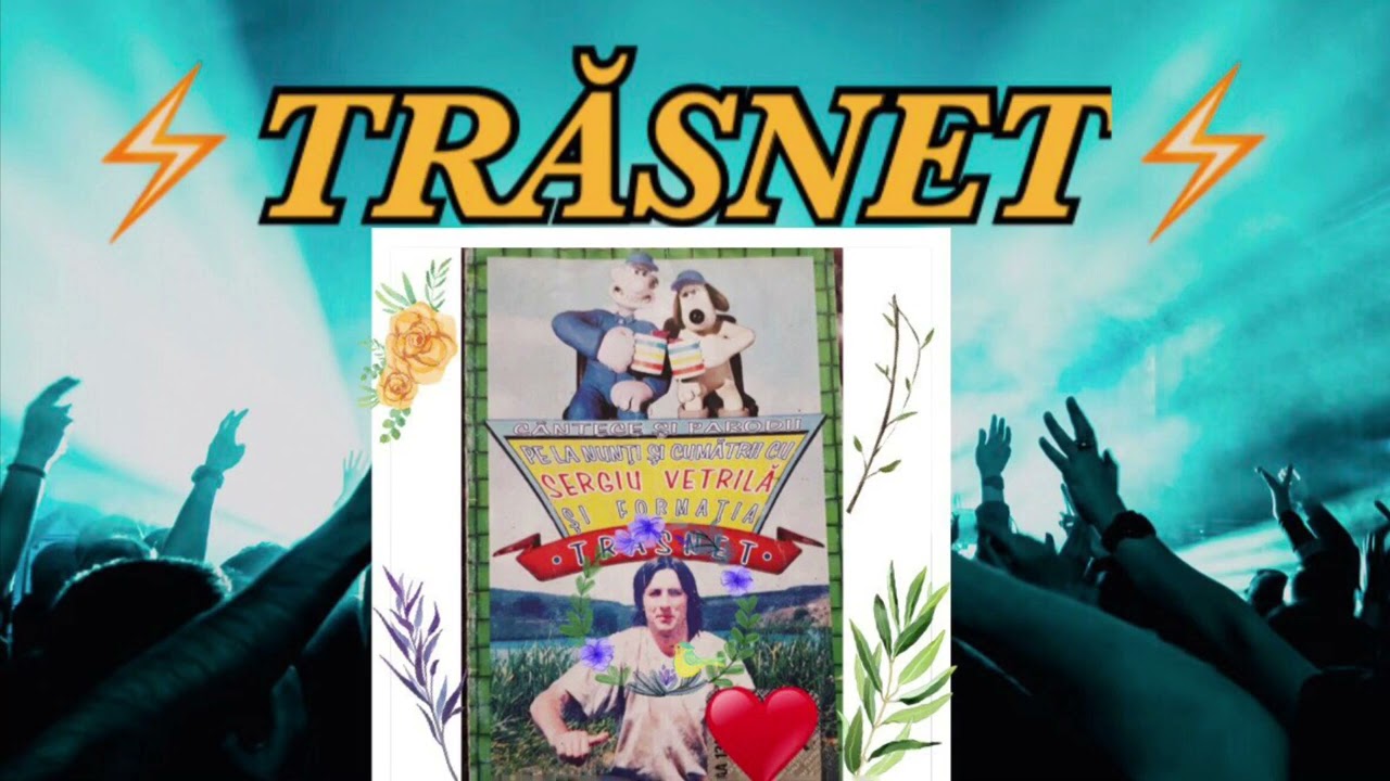⚡️TRĂSNET⚡️- Deschide, m&acirc;ndruțo, ușa