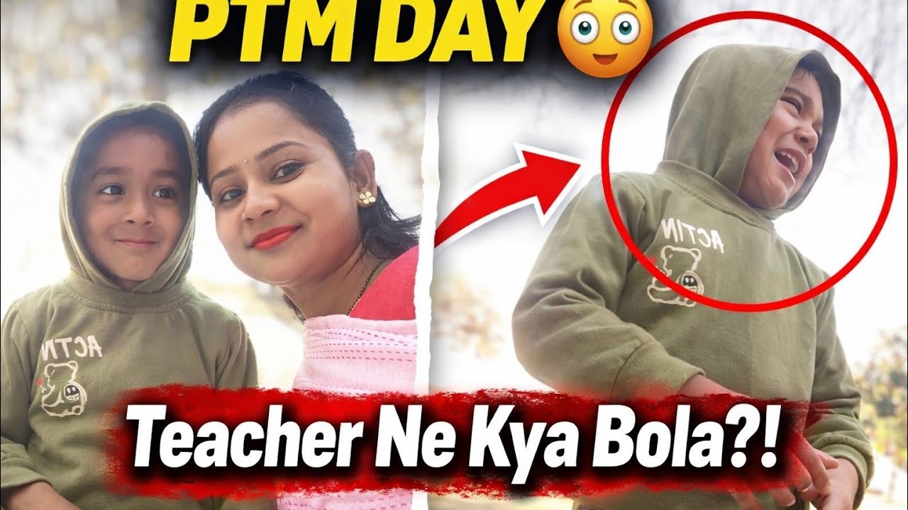 PTM Vlog | Mummy Ki Tension Aur Bete Ki Smile 😂 #yaatri 