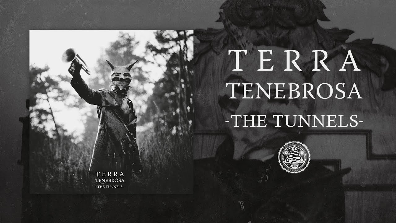 Terra Tenebrosa - The Tunnels (Full album)