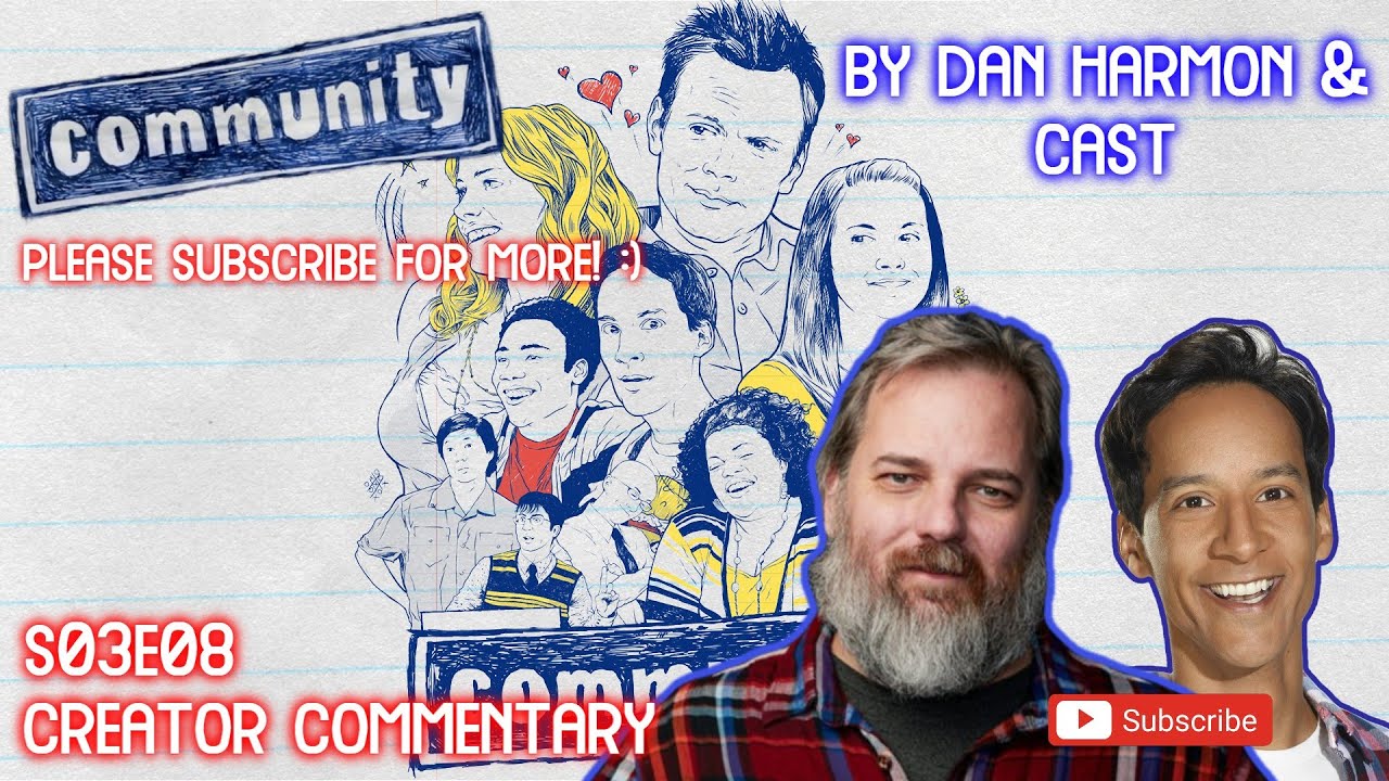 Community - S03E08 | Commentary by Dan Harmon & Cast