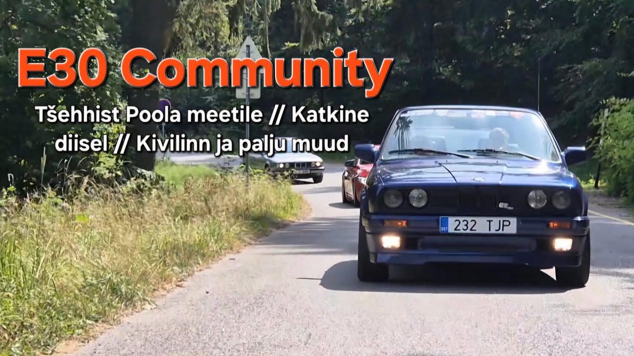 ROAD TO POLAND Ep.2 #e30meeting