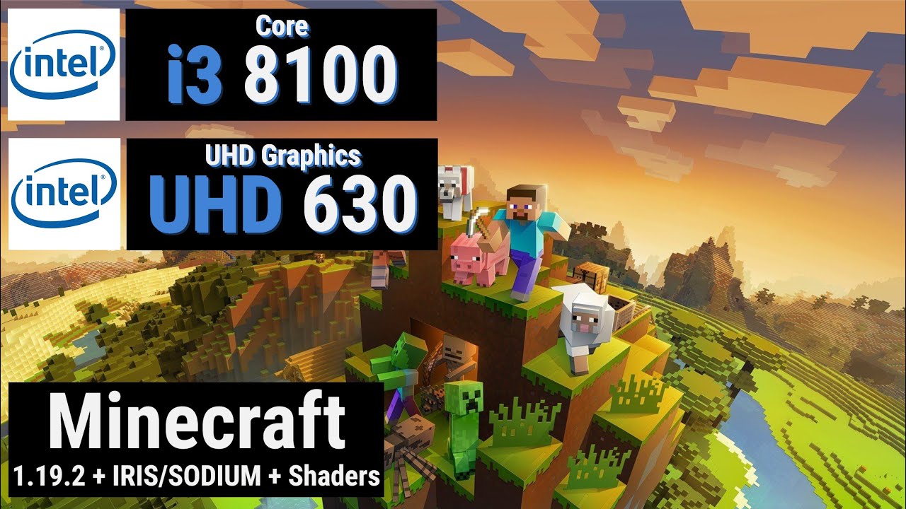 Core i3 8100 + UHD Graphics 630 = MINECRAFT