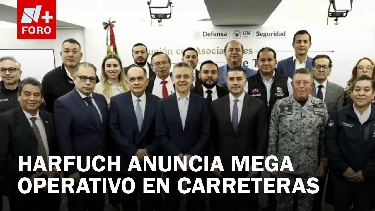 Garc&iacute;a Harfuch anuncia reforzamiento en seguridad de carreteras; &iquest;Qu&eacute; cambiar&aacute;? - Las Noticias