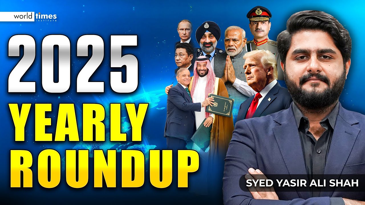 2025 World Affairs Complete Roundup | National & International Analysis for CSS 2026